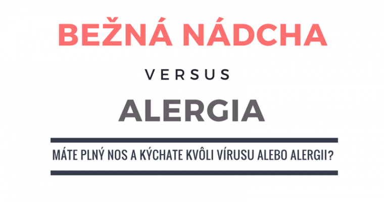  Bežná nádcha versus alergia